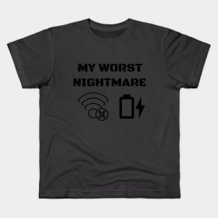 My Worst Nightmare T-shirt Kids T-Shirt